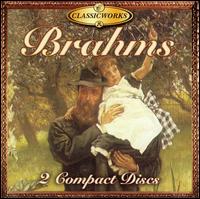 Classicworks: Brahms von Various Artists