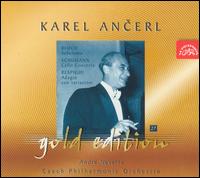 Bloch: Schelomo; Schumann: Cello Concerto; Respighi: Adagio con variazioni von Karel Ancerl