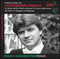 Piano Music by Castelnuovo-Tedesco von Mark Bebbington