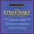 Stravinsky: Orchestral Masterpieces von Various Artists