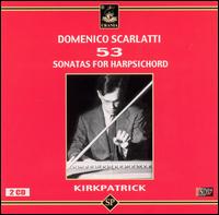 Domenico Scarlatti: 53 Sonatas for Harpsichord von Ralph Kirkpatrick