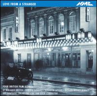 Love from a Stranger: Four British Film Scores von BBC Symphony Orchestra