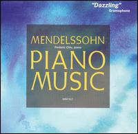 Mendelssohn: Piano Music von Frederic Chiu