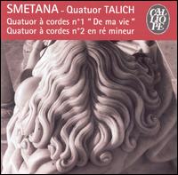 Smetana: Quatour à cordes No. 1 "De ma vie"; Quatour à cordes No. 2 von Talich Quartet