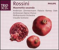 Rossini: Maometto secondo von Claudio Scimone