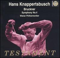 Bruckner: Symphony No. 4 von Hans Knappertsbusch