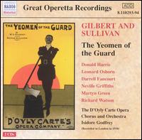 Gilbert and Sullivan: The Yeomen of the Guard von D'Oyly Carte Opera Company