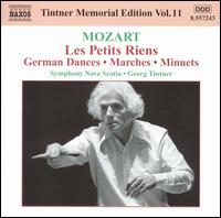 Mozart: Les Petits Riens; German Dances; Marches; Minuets von Georg Tintner