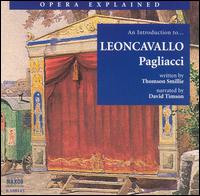 An Introduction to Leoncavallo's Pagliacci von David Timson