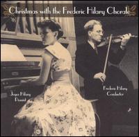 Christmas With the Frederic Hilary Chorale von Frederic Hilary