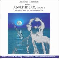 America's Millennium Tribute to Adolphe Sax, Vol. 1 von Various Artists