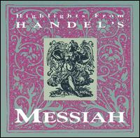 Highlights from Handel's Messiah von Various Artists