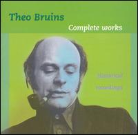 Theo Bruins: Complete Works von Various Artists