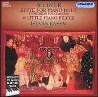 Weiner: Suite for Piano Duet & Little Piano Pieces von Istvan Kassai