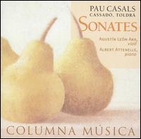 Pau Casals, Cassadó, Toldrà: Sonates von Agustín León