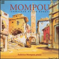 Mompou: Complete Piano Works (Box Set) von Federico Mompou