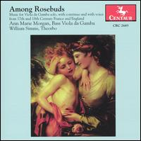 Among Rosebuds von Ann Marie Morgan