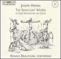 Haydn: The Seven Last Words of Our Saviour on the Cross von Ronald Brautigam