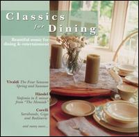 Classics for Dining [Disc 1] von Various Artists