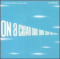 On a Clear Day You Can See Forever [Original Broadway Cast] von Original Broadway Cast