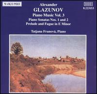 Glazunov: Piano Music, Vol. 3 von Tatiana Franova