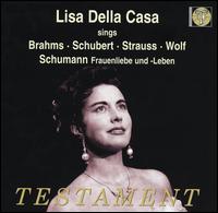 Lisa Della Casa sings Brahms, Schubert, Strauss, Wolf, Schumann von Lisa della Casa