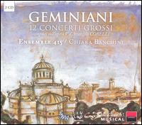 Geminiani: 12 Concerti Grossi von Ensemble 415
