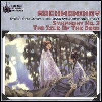 Rachmaninov: Symphony No. 3; The Isle of the Dead von Evgeny Svetlanov