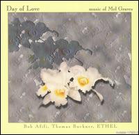 Day of Love: Music of Mel Graves von Mel Graves