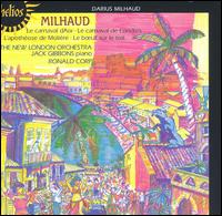 Milhaud: Le carnaval d'Aix; Le carnaval de Londres; L'apothéose de Molière; Le bœuf sur le toit von Ronald Corp