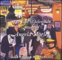 The Film and Television Music of Angela Morley von John Wilson