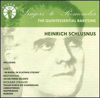 The Quintessential Baritone von Heinrich Schlusnus