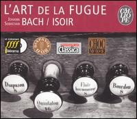 Bach: L'Art de la Fugue von Andre Isoir