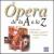 Ópera de la A a la Z von Various Artists