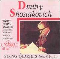 Dmitry Shostakovich: String Quartets Nos. 8, 10, 11 von Sofia String Quartet