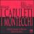 Bellini: Capuleti e Montecchi von Sarah Caldwell