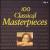 100 Classical Masterpieces, Vol. 4 von Various Artists