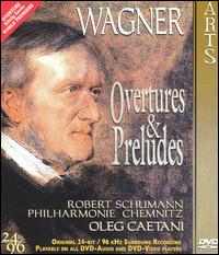 Wagner: Overtures & Preludes [DVD Audio] von Oleg Caetani