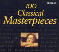 100 Classical Masterpieces [Box Set] von Various Artists