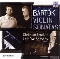 Bartók: Violin Sonatas von Christian Tetzlaff