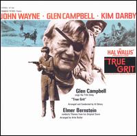 True Grit [Original Motion Picture Soundtrack] von Elmer Bernstein