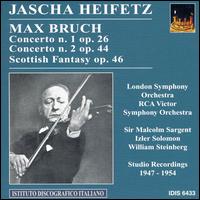 Bruch: Concertos Nos. 1 & 2, Opp. 26 & 44; Scottish Fantasy, Op. 46 von Jascha Heifetz