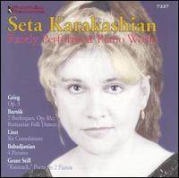 Rarely-Performed Piano Works von Seta Karakashian