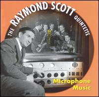 Microphone Music von Raymond Scott