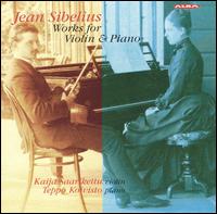 Sibelius: Works for Violin & Piano von Kaija Saarikettu