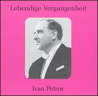 Lebendige Vergangenheit: Ivan Petrov von Ivan Petrov