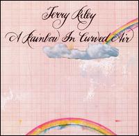 Terry Riley: A Rainbow In Curved Air von Terry Riley