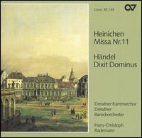 Heinichen: Missa Nr. 11; Händel: Dixit Dominus von Hans-Christoph Rademann
