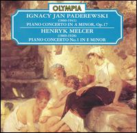 Ignacy Jan Paderewski: Piano Concerto in A minor, Op. 17; Henryk Melcer: Piano Concerto No. 1 in E minor von Tadeusz Strugala