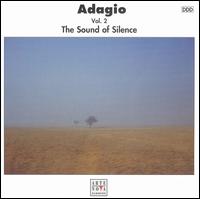 Adagio, Vol. 2: The Sound of Silence von Various Artists